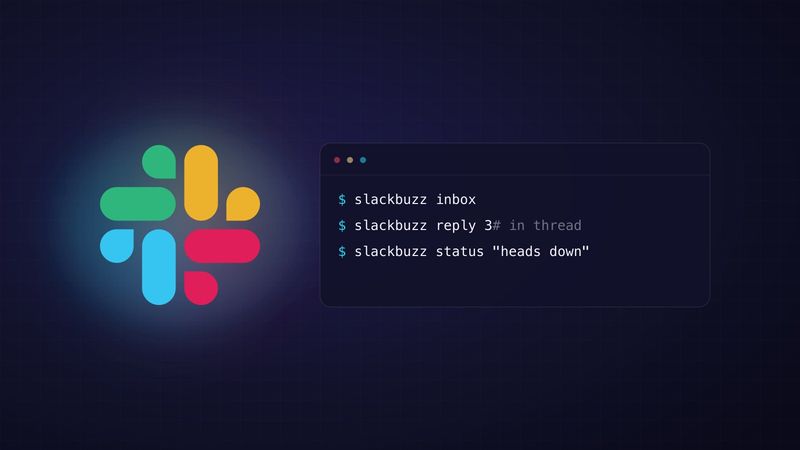 The Slack mark beside a terminal window running slackbuzz inbox, slackbuzz reply, and slackbuzz status